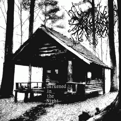 Evilness Darkness : Darkened In the Night